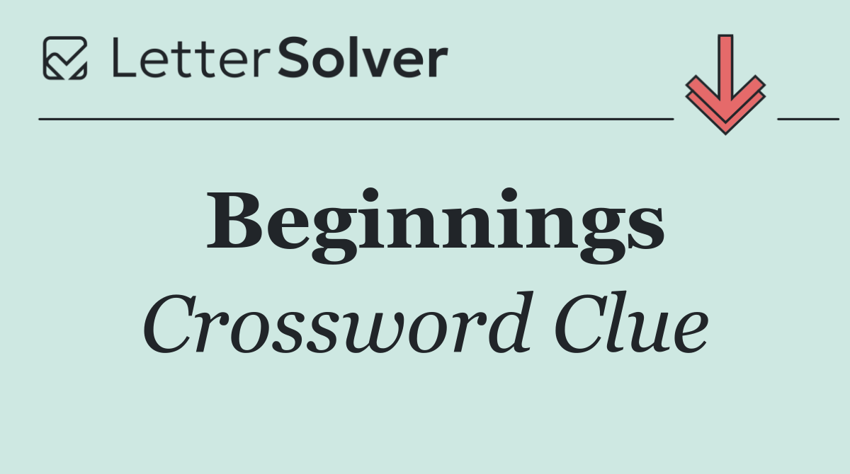 Beginnings