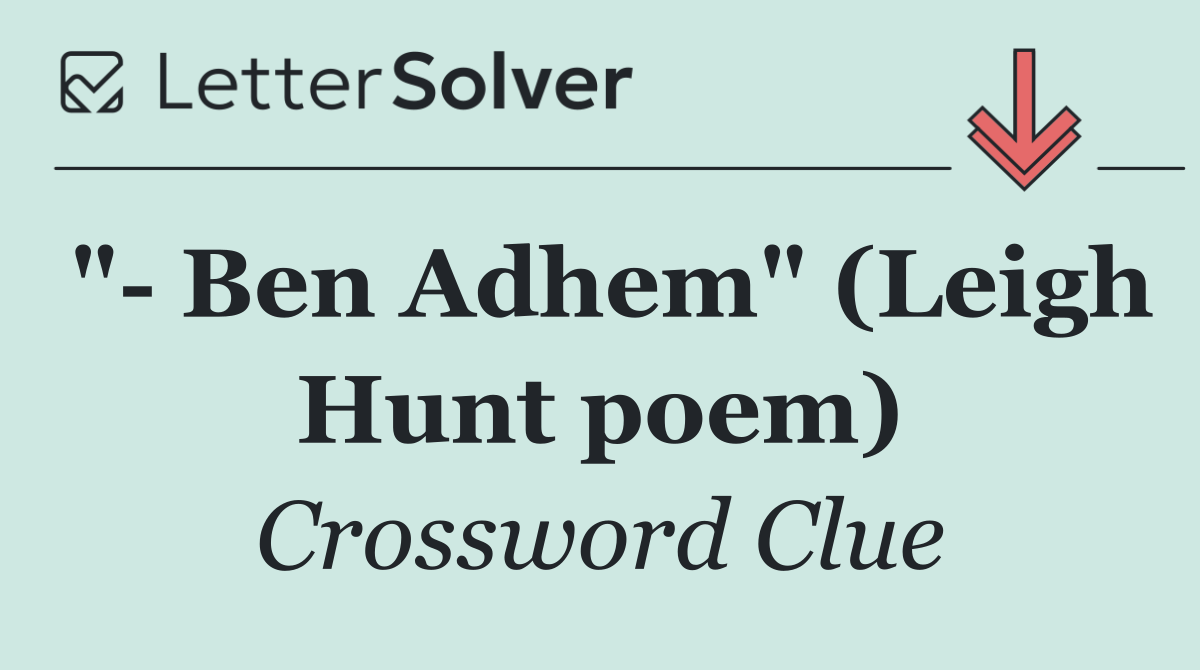 "  Ben Adhem" (Leigh Hunt poem)