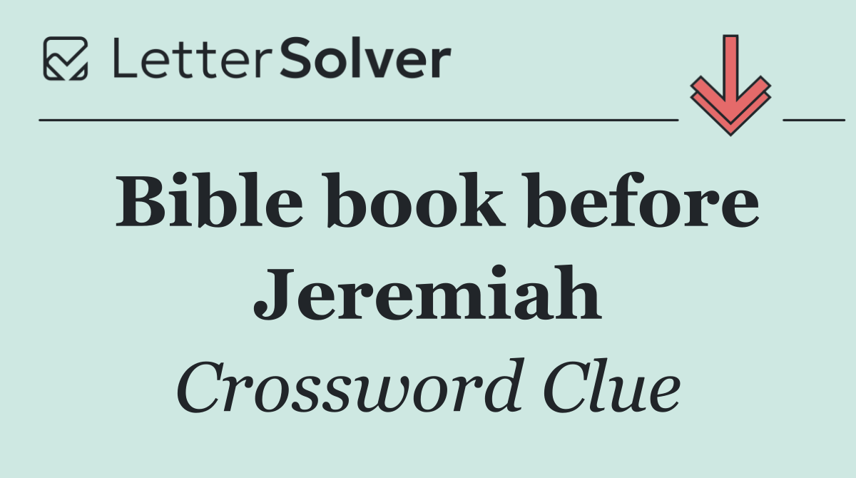 Bible book before Jeremiah