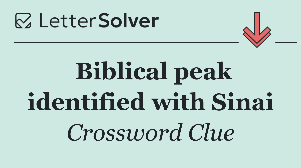 Biblical peak identified with Sinai