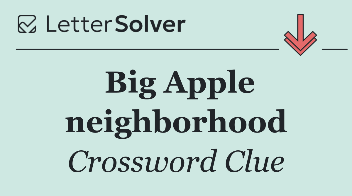 Big Apple neighborhood