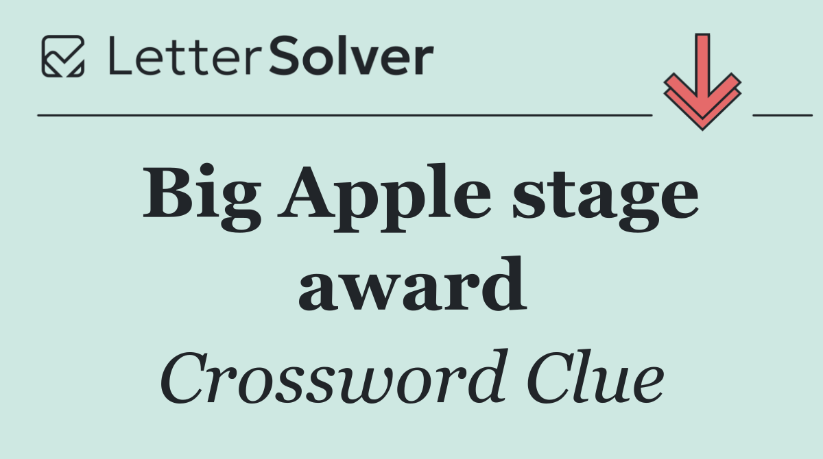 Big Apple stage award
