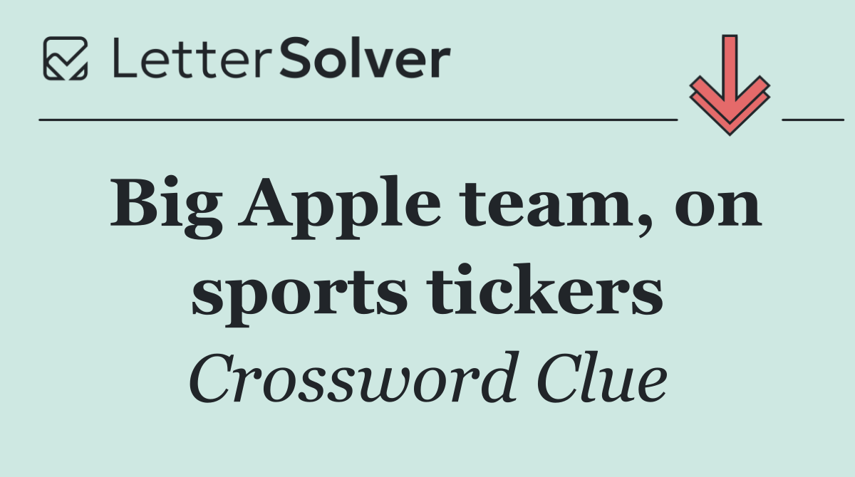 Big Apple team, on sports tickers