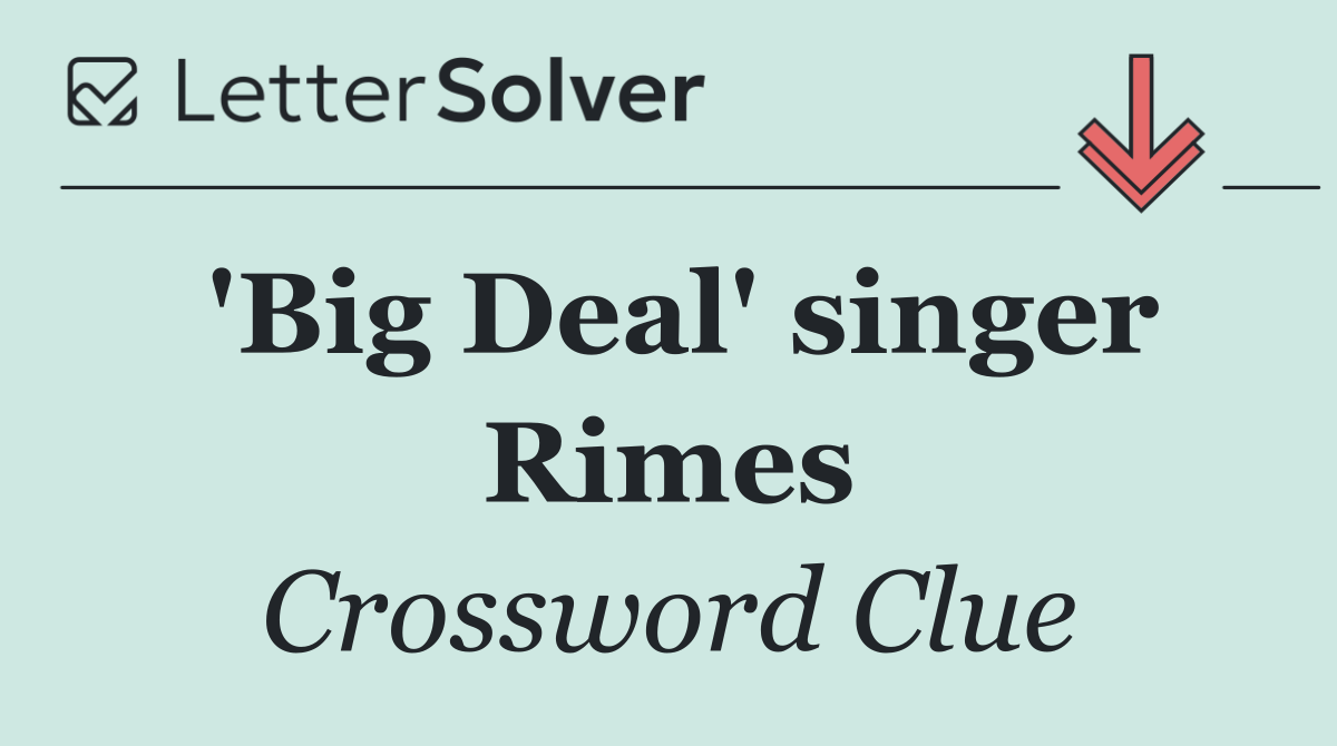 'Big Deal' singer Rimes