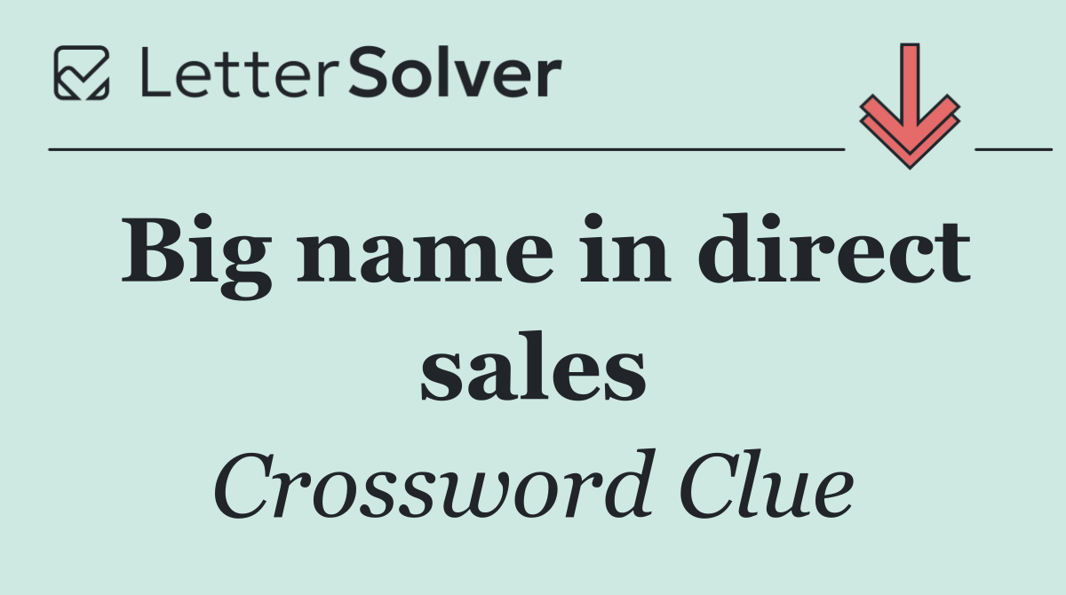 Big name in direct sales