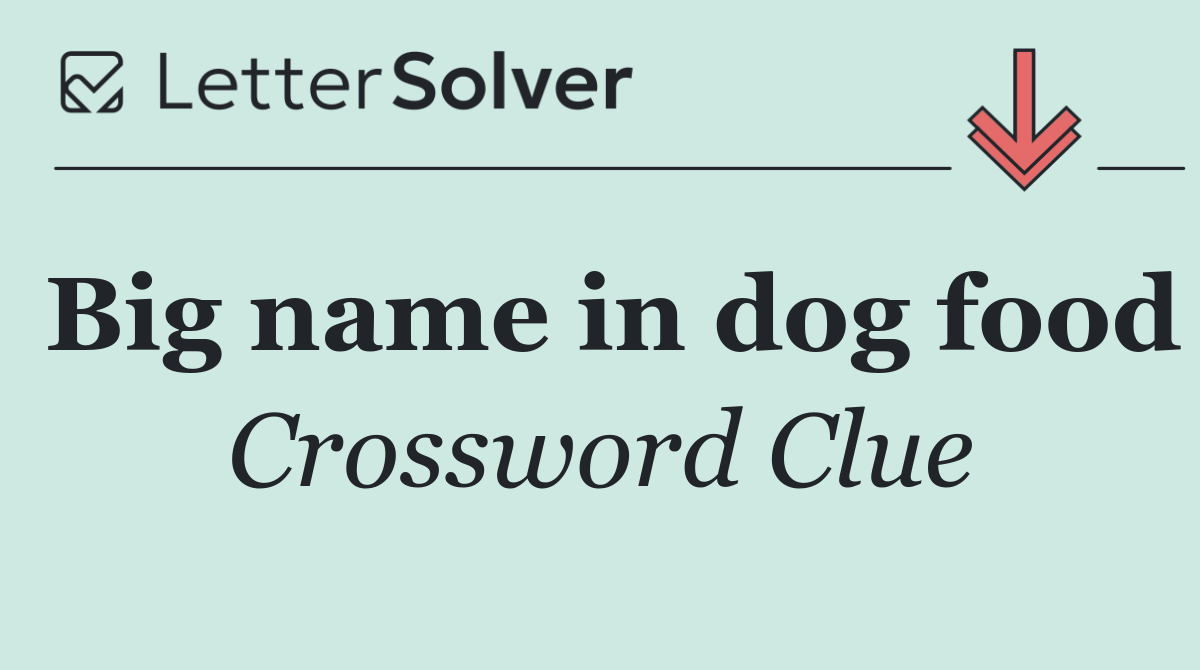 Big name in dog food