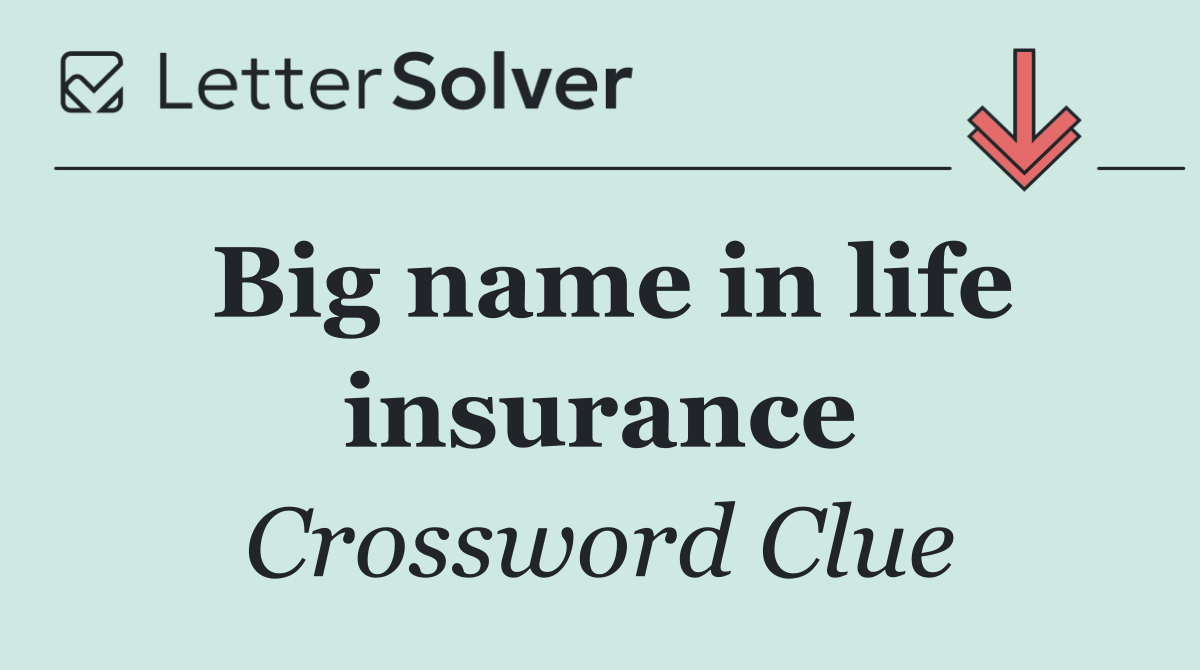 Big name in life insurance