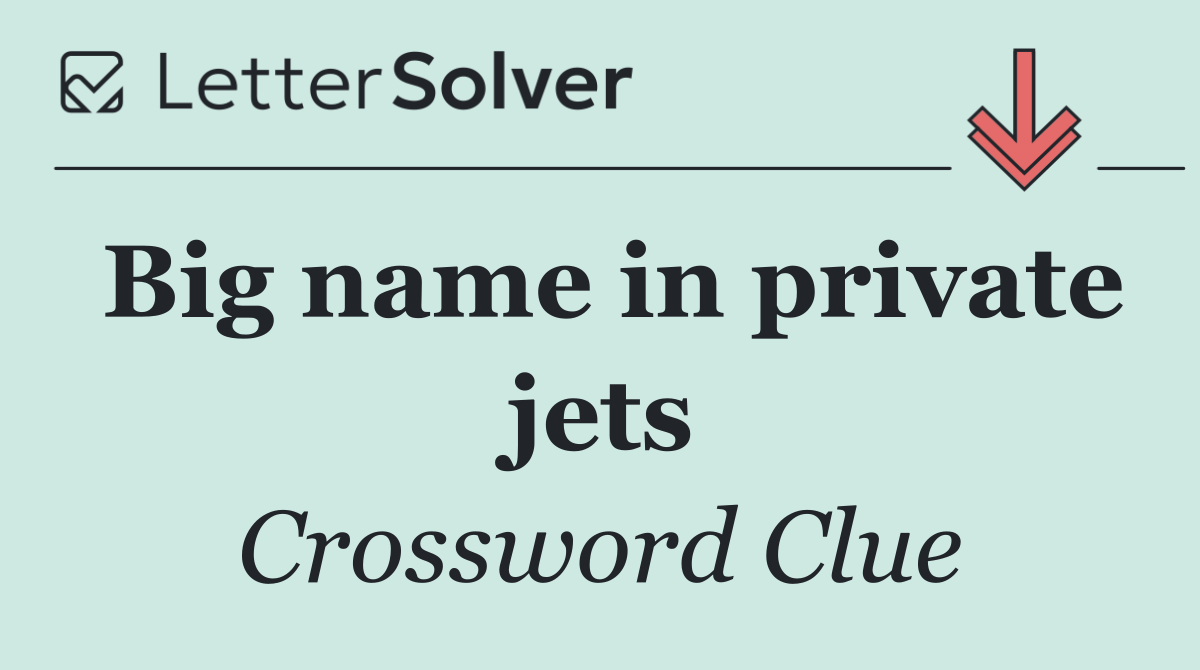 Big name in private jets