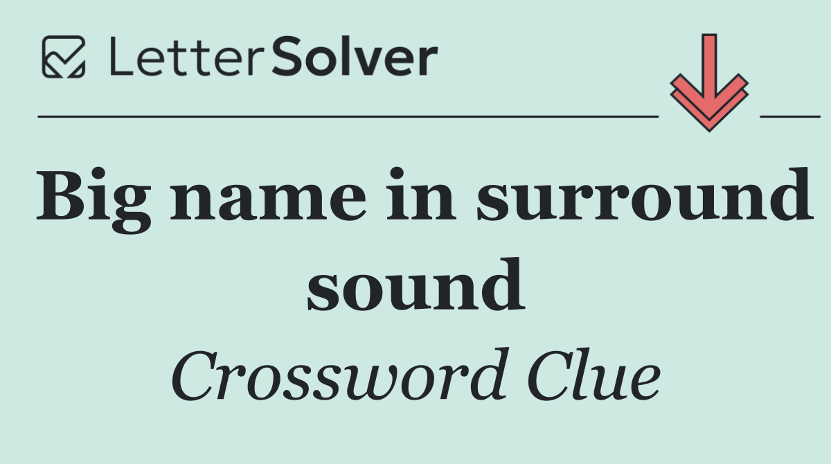 Big name in surround sound