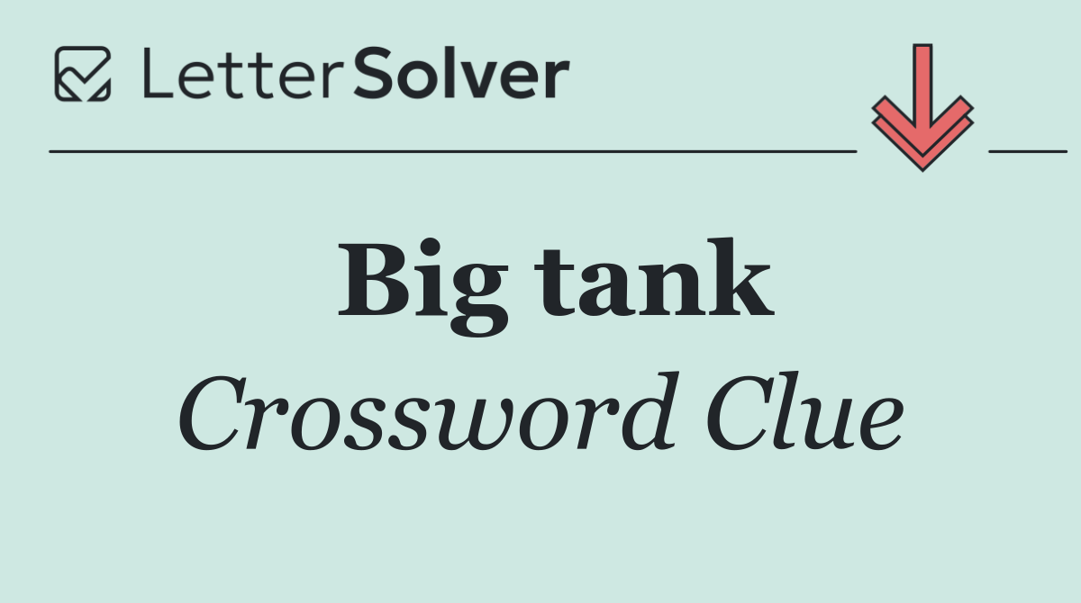 Big tank