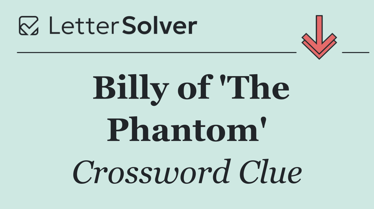Billy of 'The Phantom'