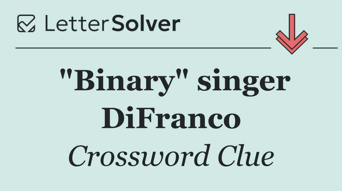 "Binary" singer DiFranco