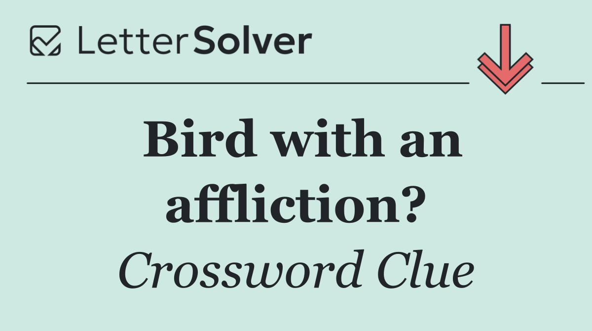 Bird with an affliction?