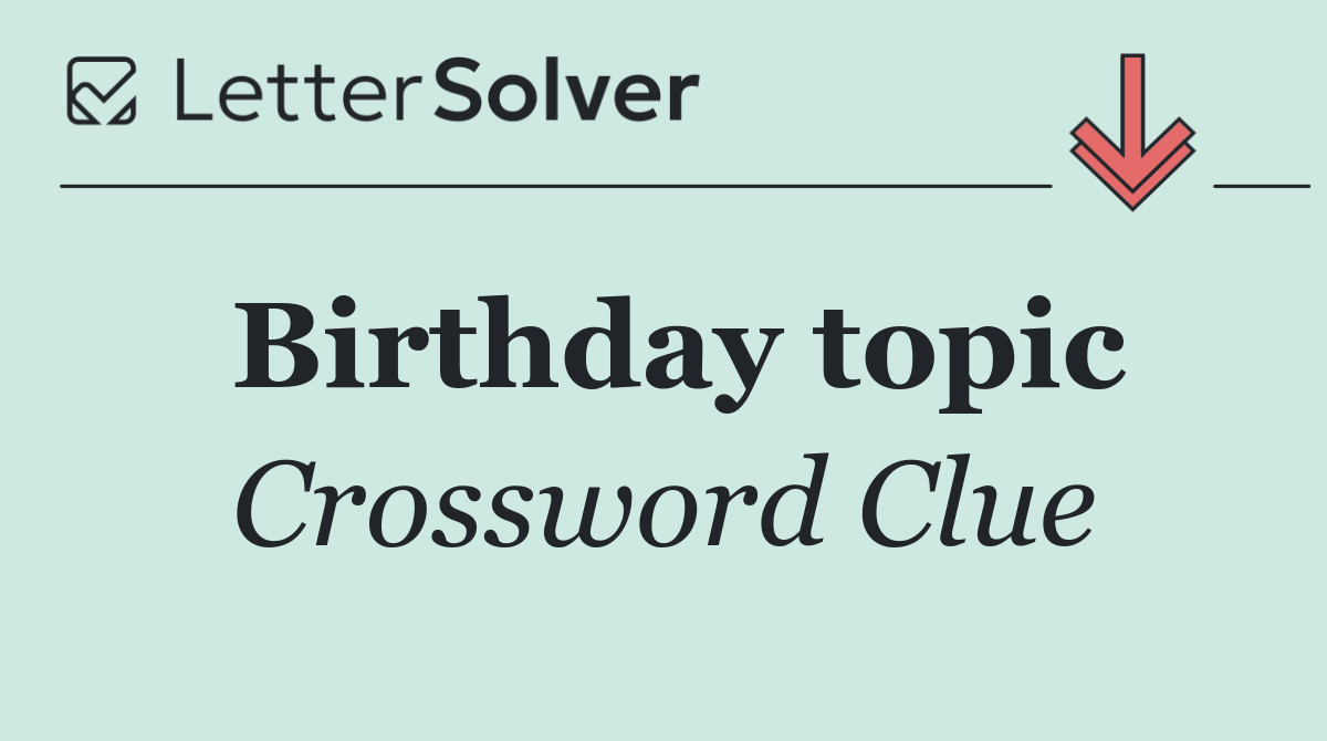 Birthday topic