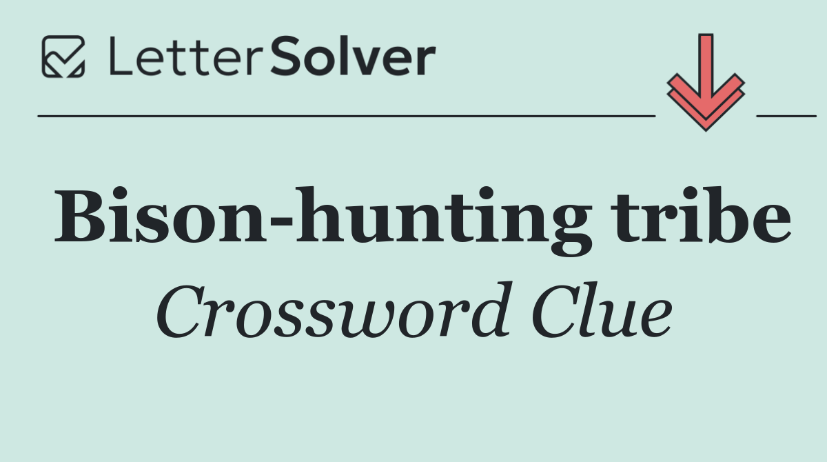 Bison hunting tribe