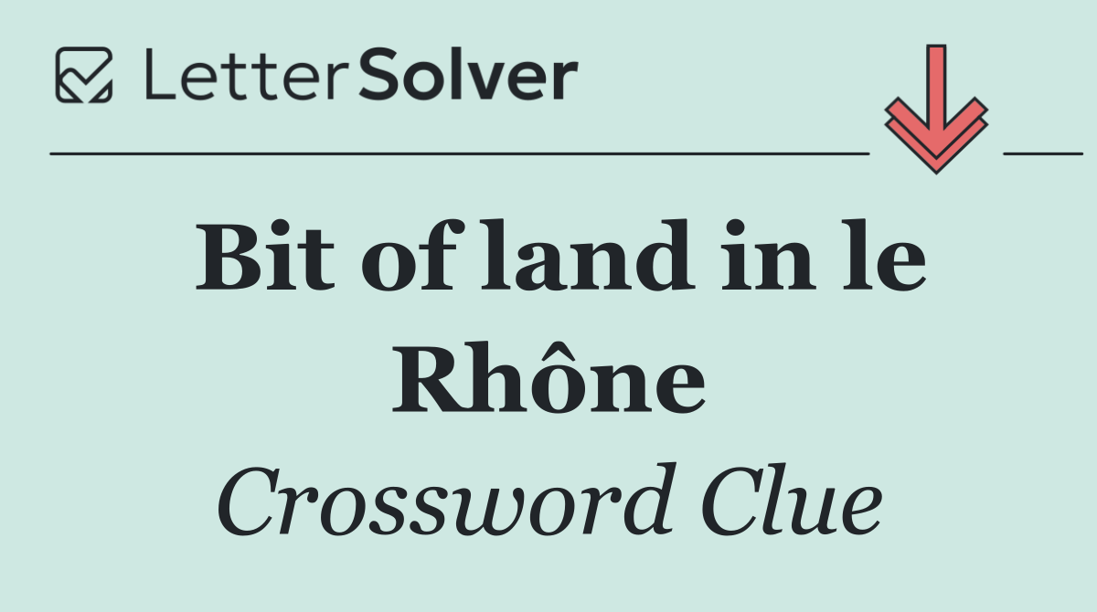 Bit of land in le Rhône