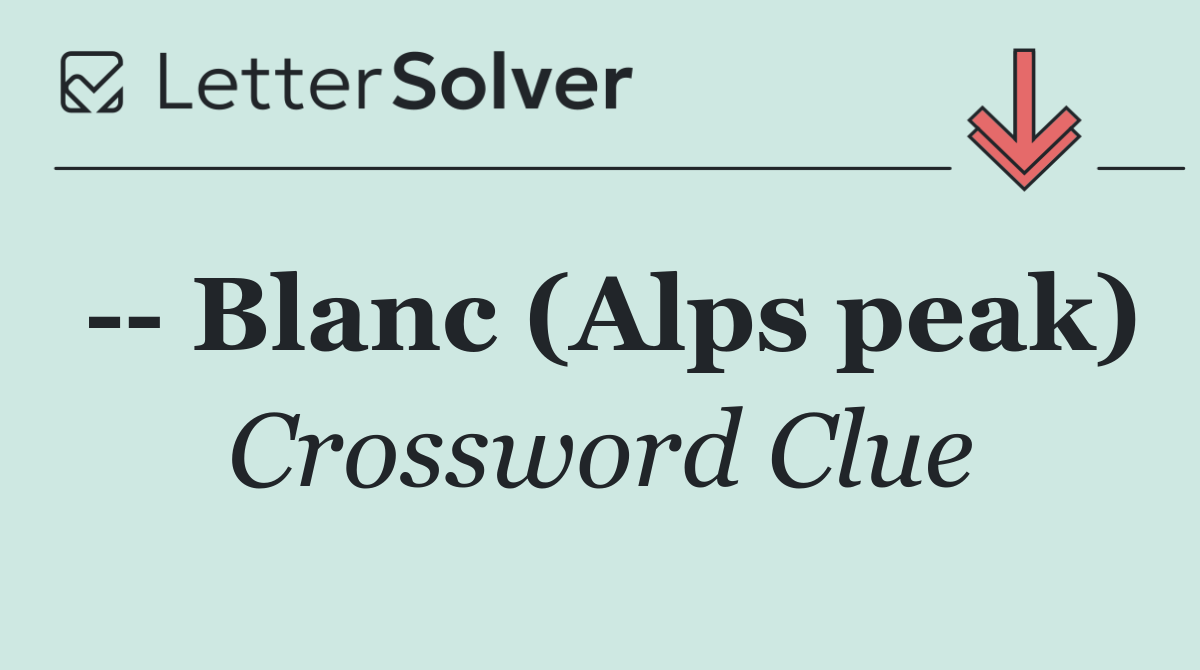    Blanc (Alps peak)