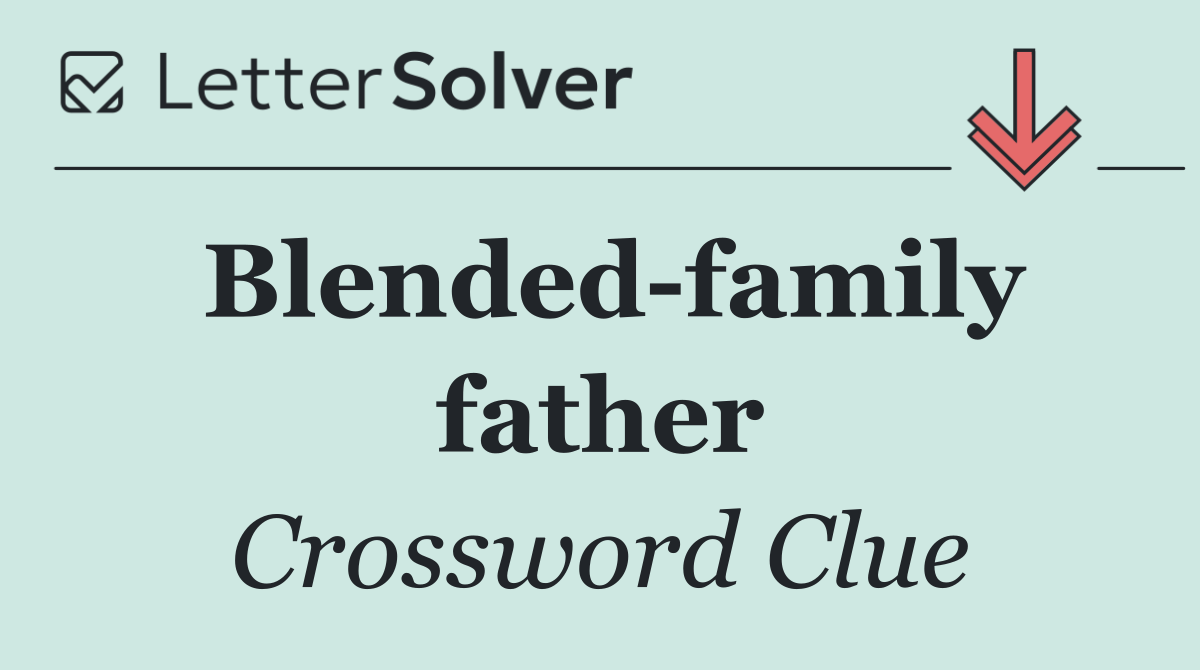 Blended family father