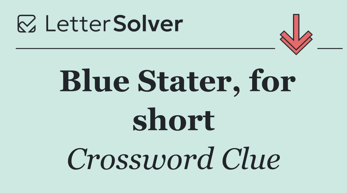 Blue Stater, for short