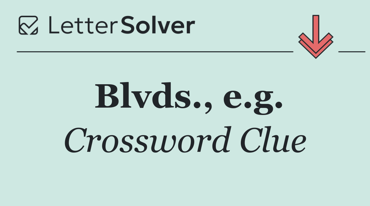 Blvds., e.g.