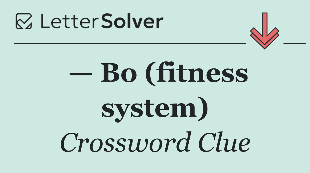 — Bo (fitness system)