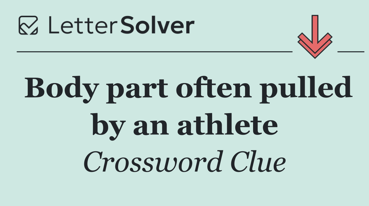 Body part often pulled by an athlete