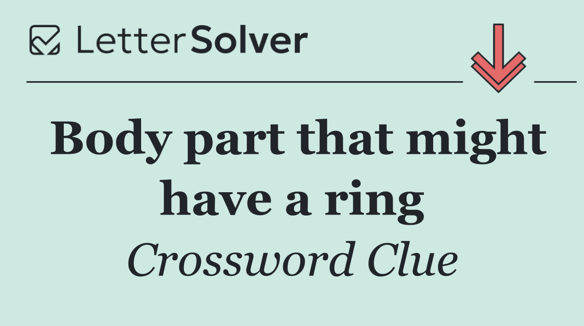Body part that might have a ring
