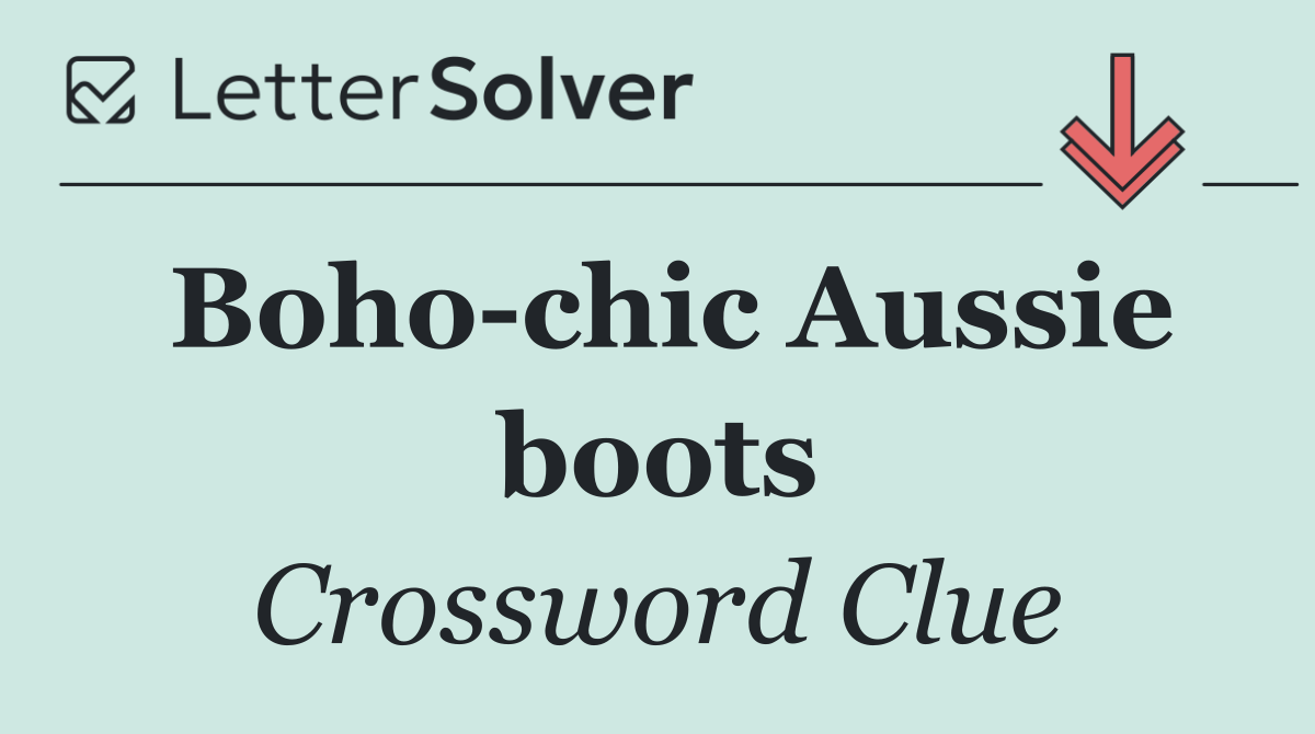 Boho chic Aussie boots
