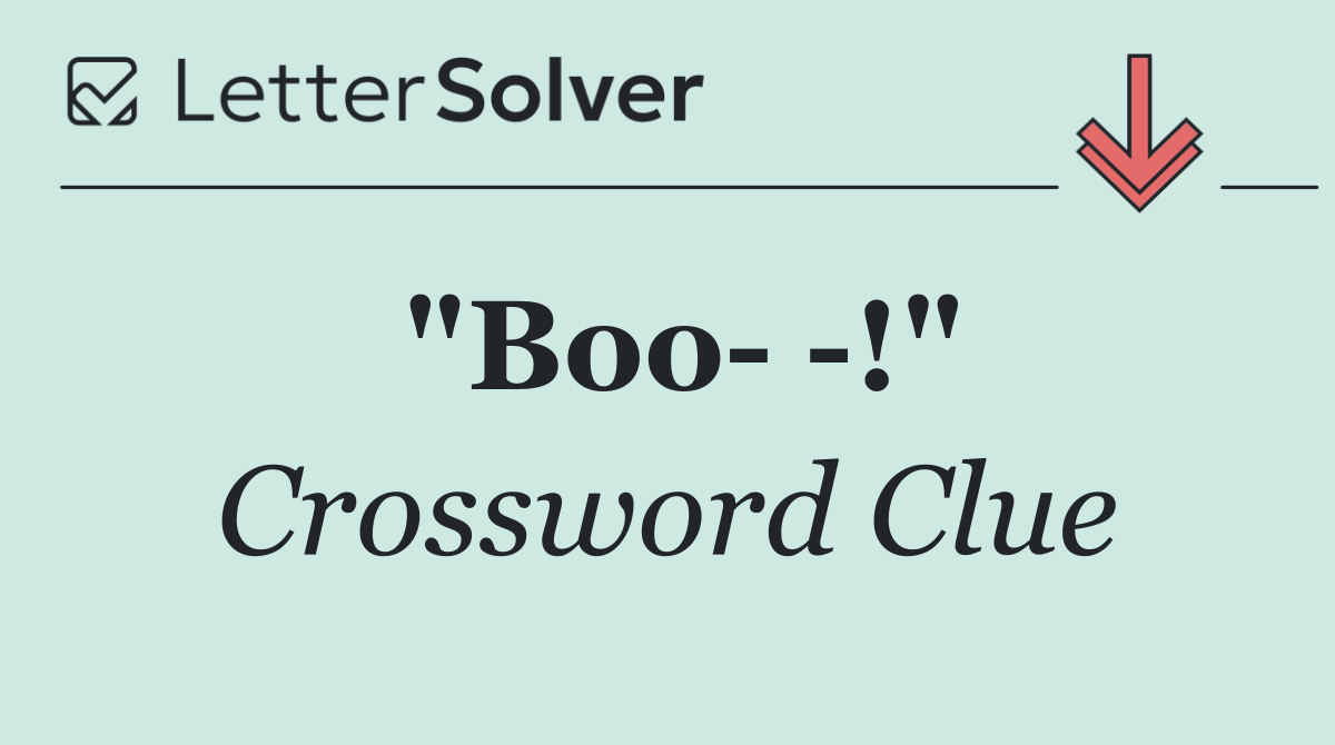 "Boo   !"