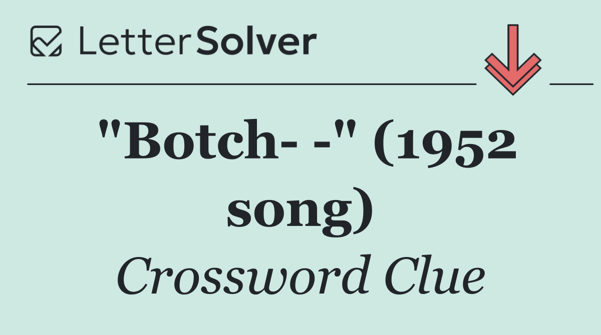 "Botch   " (1952 song)