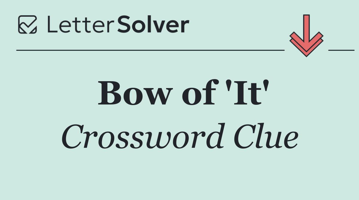 Bow of 'It'