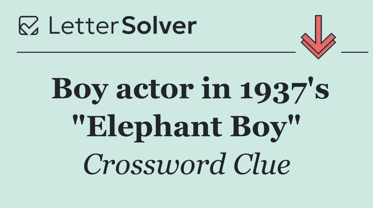 Boy actor in 1937's "Elephant Boy"