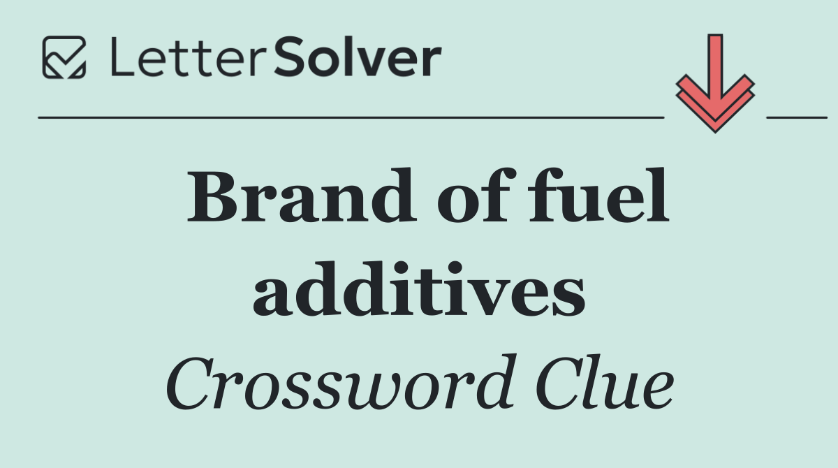 Brand of fuel additives