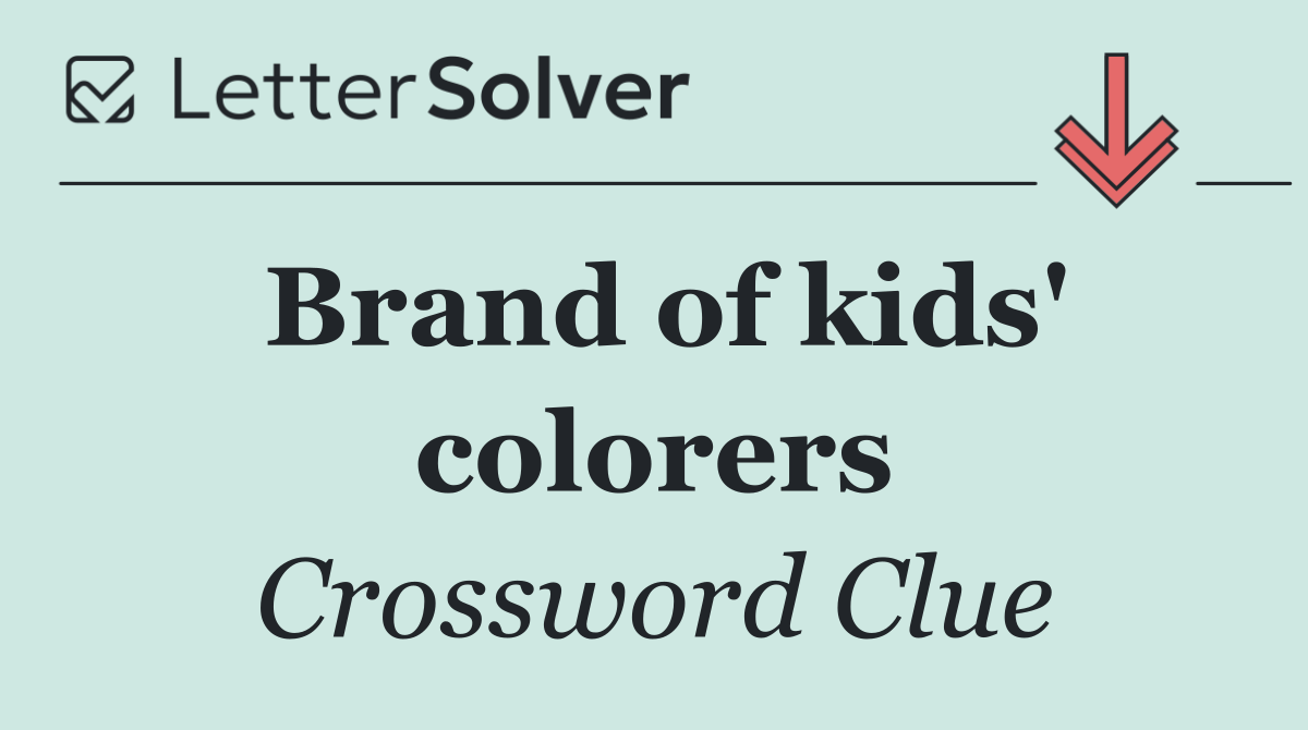 Brand of kids' colorers