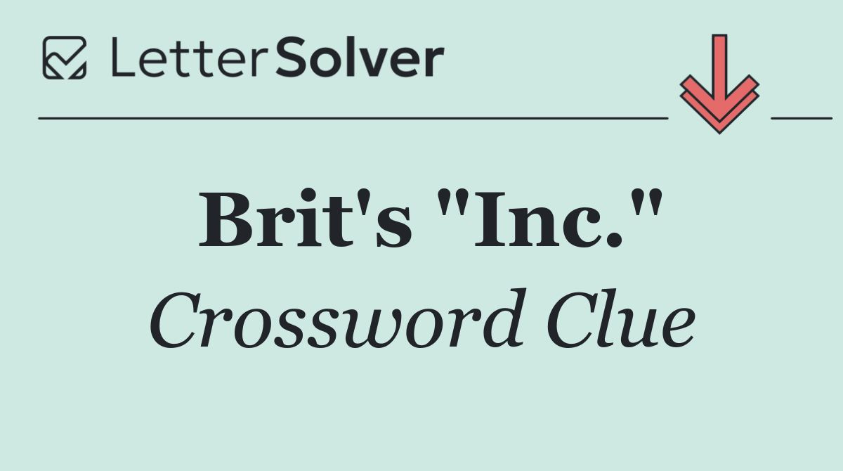 Brit's "Inc."
