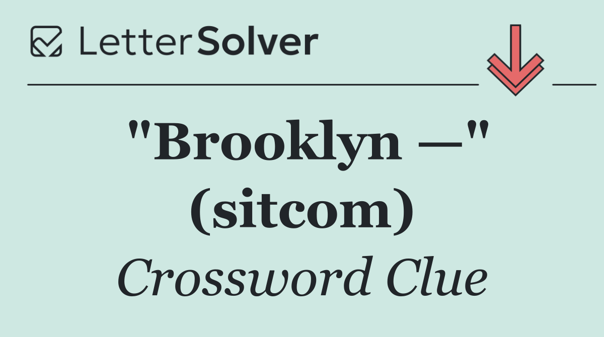 "Brooklyn —" (sitcom)