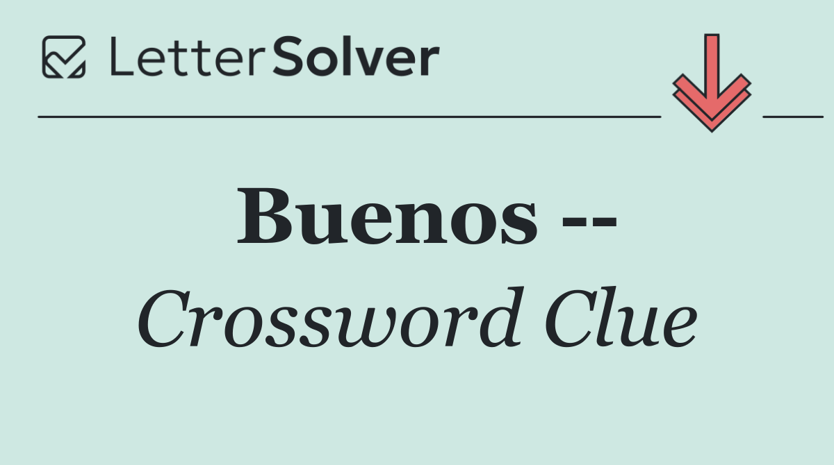 Buenos   