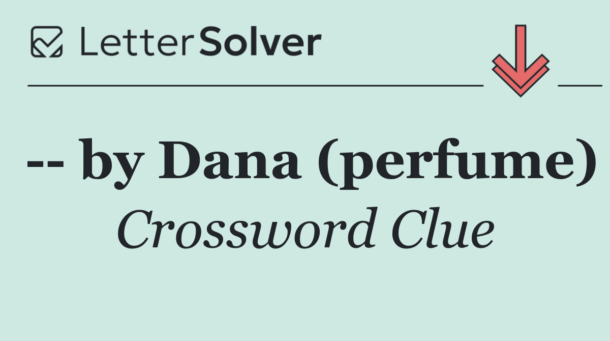    by Dana (perfume)