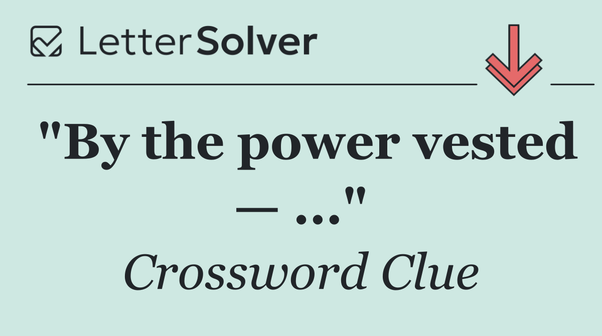 "By the power vested — ..."