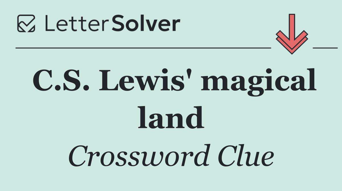 C.S. Lewis' magical land