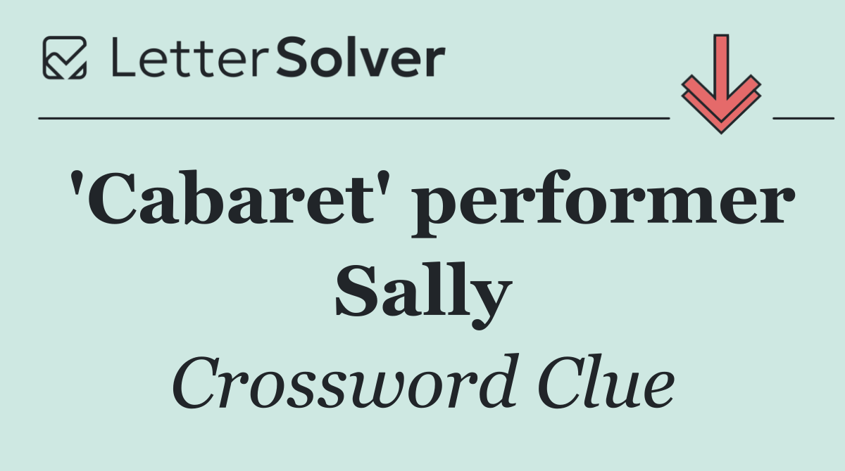 'Cabaret' performer Sally