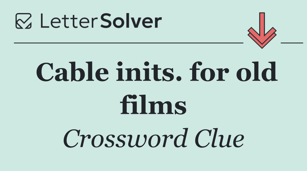 Cable inits. for old films