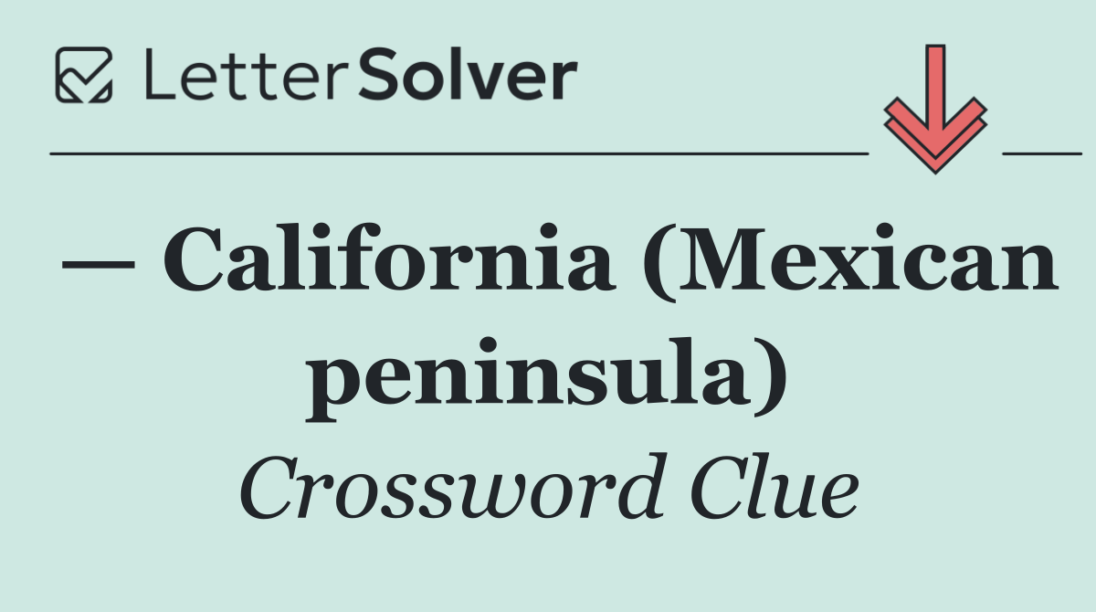 — California (Mexican peninsula)