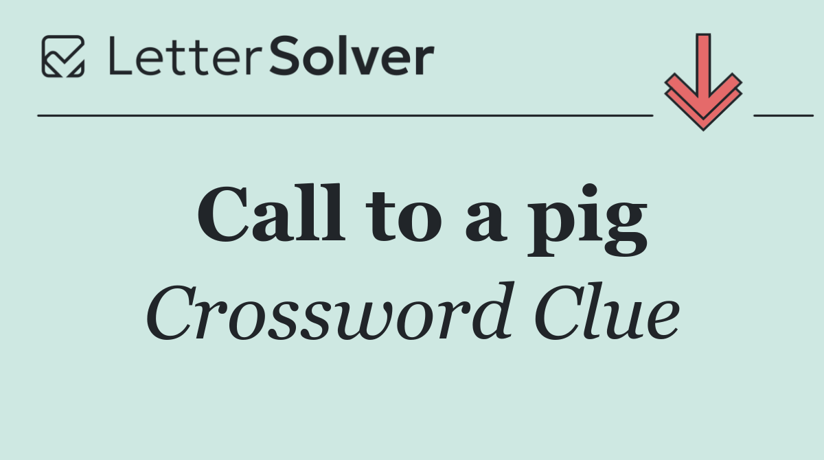 Call to a pig