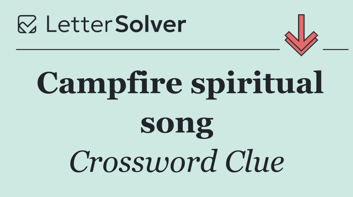 Campfire spiritual song