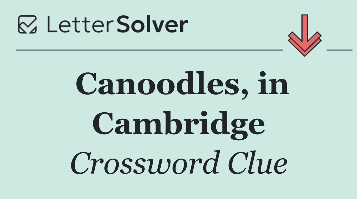 Canoodles, in Cambridge