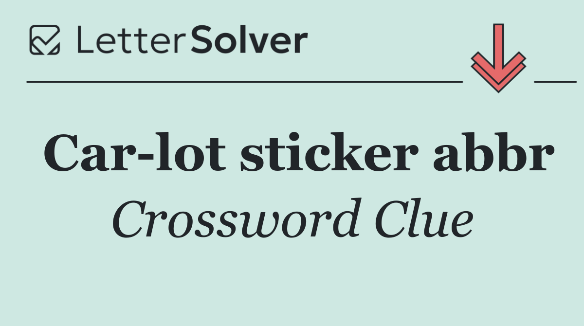 Car lot sticker abbr