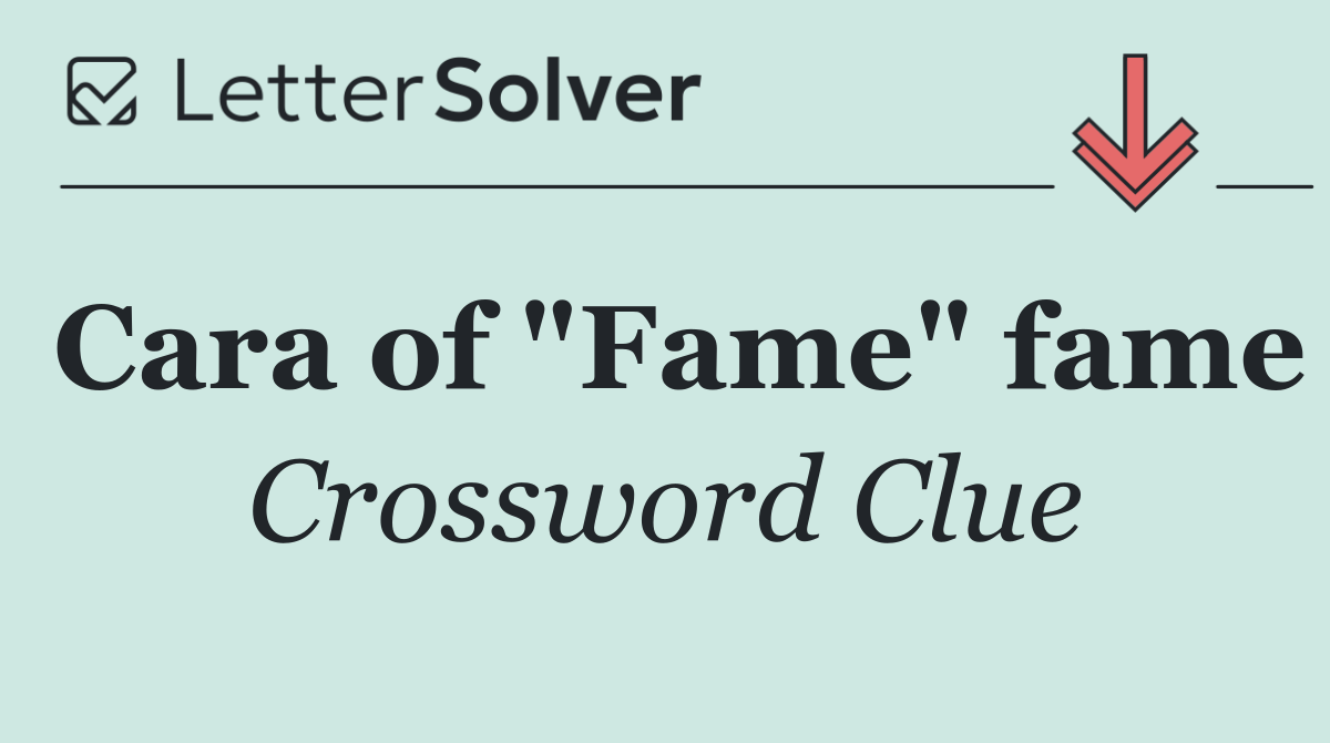 Cara of "Fame" fame