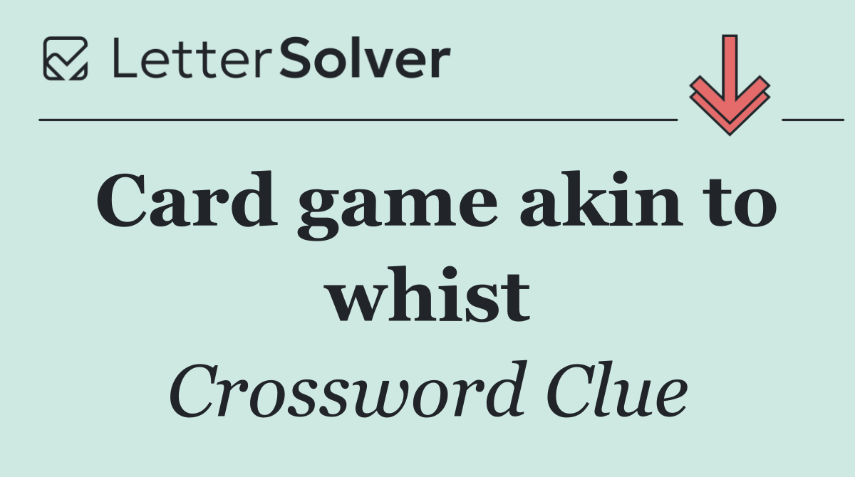 Card game akin to whist