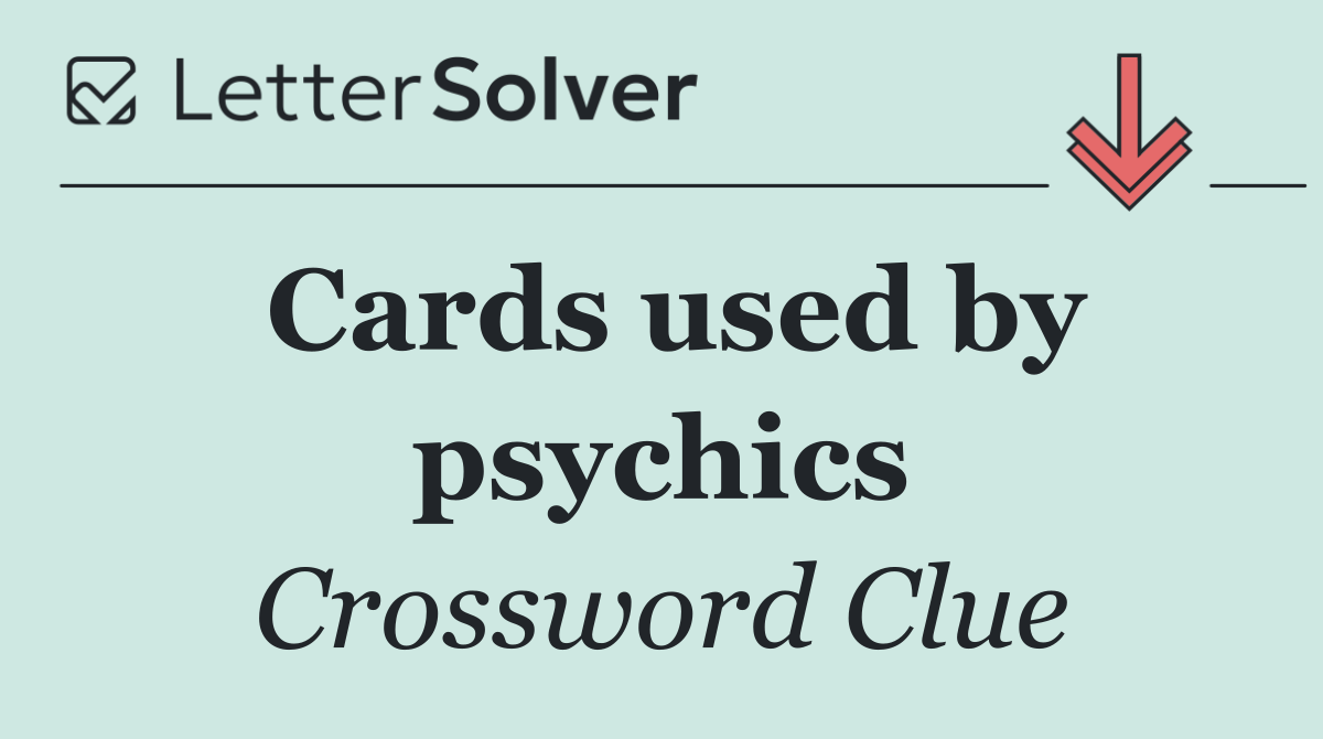 Cards used by psychics